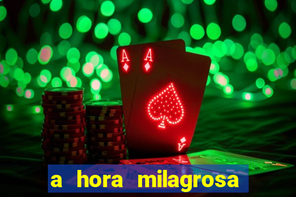 a hora milagrosa livro pdf download